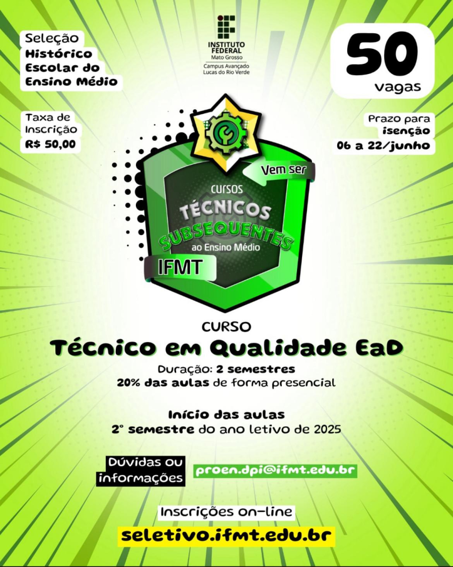 IFMT - Lucas do Rio Verde abre 50 vagas para o curso Técnico em Qualidade